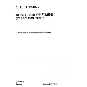 C. Hubert H. Parry: Blest Pair Of Sirens (Vocal Score)