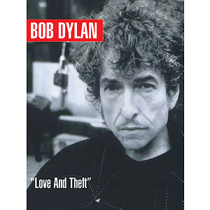 Bob Dylan - Love and Theft
