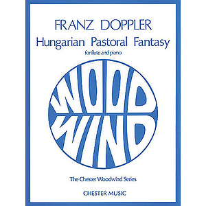 Franz Doppler: Hungarian Pastoral Fantasy Op.26