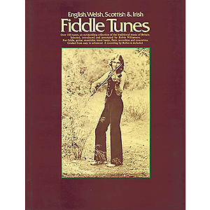 English, Welsh, Scottish & Irish Fiddle Tunes
