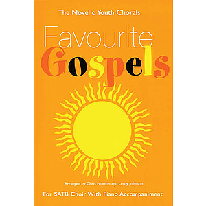 The Novello Youth Chorals: Favourite Gospels (SATB)