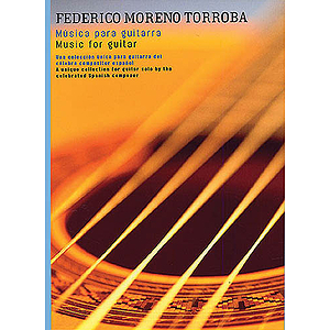 Federico Moreno Torroba: Musica Para Guitarra