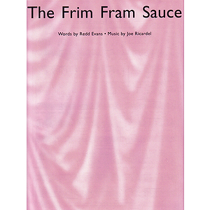 The Frim Fram Sauce