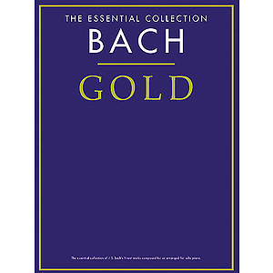 Bach Gold - The Essential Collection