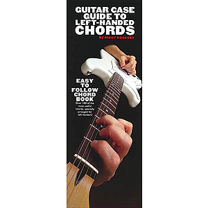 Guitar Case Guide to Left-Handed Chords