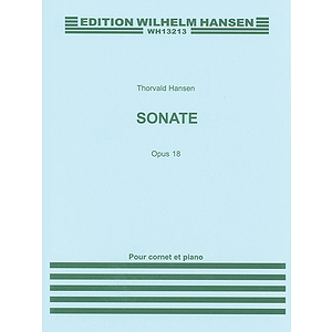 Thorvald Hansen: Sonata For Cornet And Piano Op.18