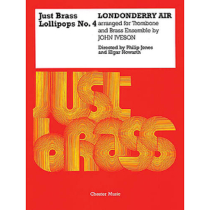 Londonderry Air (Arr. John Iveson)- Just Brass Lollipops No.4