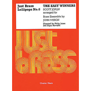 Scott Joplin (Arr. Iveson): The Easy Winners - Just Brass Lollipops No.6