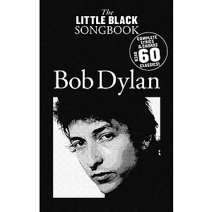 The Little Black Songbook of Bob Dylan