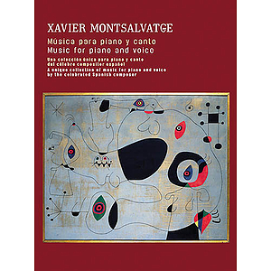 Xavier Montsalvatge: Music For Piano And Voice