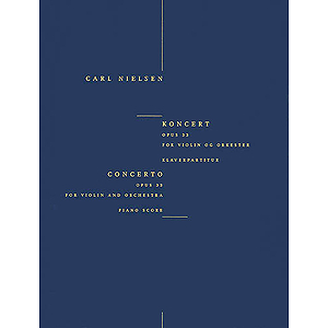 Carl Nielsen: Concerto For Violin And Orchestra Op.33 (Violin/Piano)