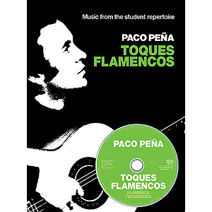 Paco Peña - Toques Flamencos