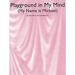 Playground in My Mind (My Name Is Michael)