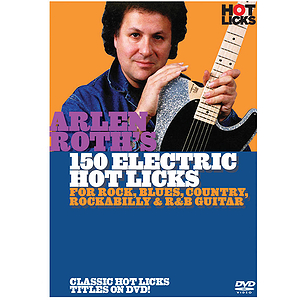 Arlen Roth - 150 Hot Licks for Electric Guitar