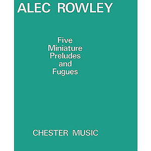 Five Miniature Preludes and Fugues
