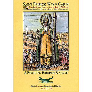 Saint Patrick Was a Cajun
