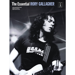The Essential Rory Gallagher - Volume 1