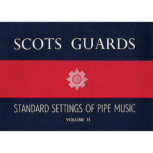 Scots Guards - Volume 2