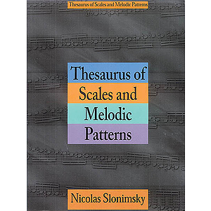 Thesaurus of Scales and Melodic Patterns