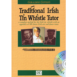 Geraldine Cotter's Traditional Irish Tin Whistle Tutor
