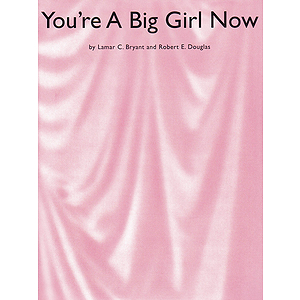 You're a Big Girl Now