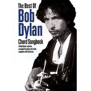 The Best of Bob Dylan Chord Songbook