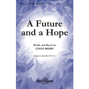 A Future and a Hope
