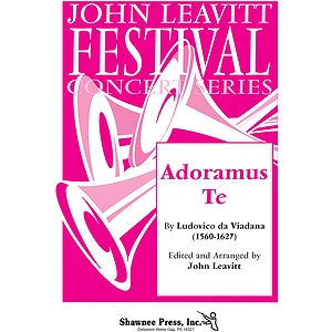 Adoramus Te