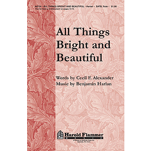 All Things Bright and Beautiful