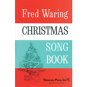 Fred Waring - Christmas Song Book