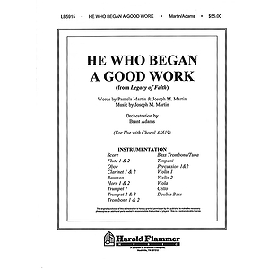 He Who Began a Good Work (from Legacy of Faith)
