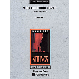 M to the Third Power (Minor Meter Mix)
