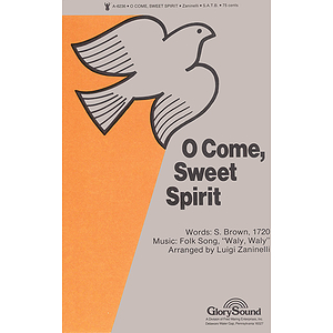 O Come, Sweet Spirit