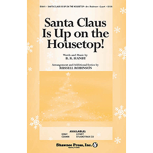 Santa Claus Is Up on the Housetop