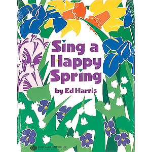 Sing a Happy Spring
