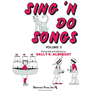 Sing 'N Do Songs Vol. 2 Unison Collection
