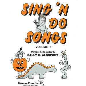 Sing 'N Do Songs Vol. 3 Unison Collection
