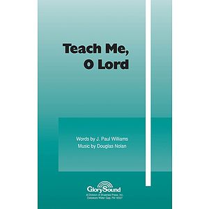 Teach Me, O Lord 2-Part