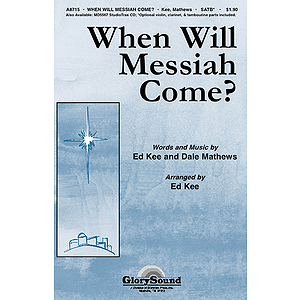 When Will Messiah Come
