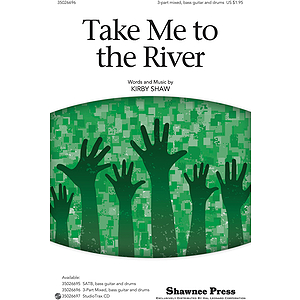 Take Me to the River