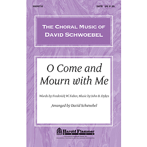 O Come and Mourn with Me