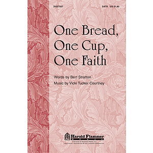 One Bread, One Cup, One Faith
