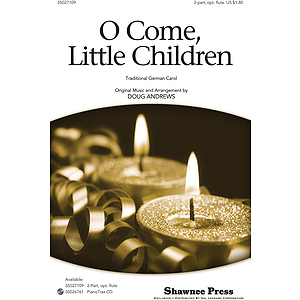 O Come, Little Children