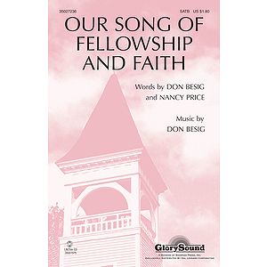 Our Song of Fellowship and Faith