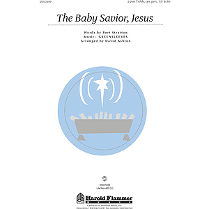 The Baby Savior, Jesus (with Greensleeves)