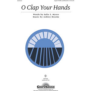 O Clap Your Hands