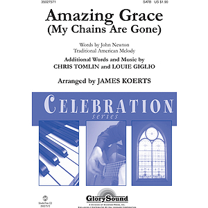Amazing Grace (My Chains Are Gone)