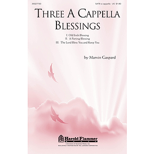 Three A Cappella Blessings
