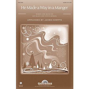 He Made a Way in a Manger