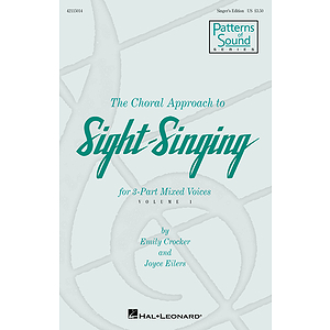 The Choral Approach to Sight-Singing (Vol. I)
